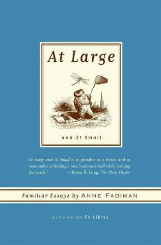 At Large and at Small Familiar Essays Epub